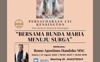 CIC Kensington: Doa Rosario Bersama dan Renungan oleh Pastor Agustinus Handoko MSC